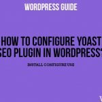 How to configure Yoast SEO Plugin?