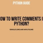How to Write comments in Python