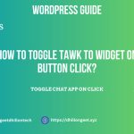 How to Toggle Tawk to Widget on Button Click