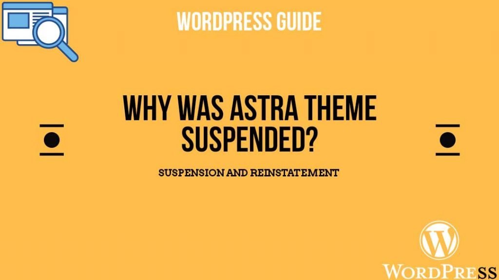 Read more about the article Why was Astra Theme Suspended from WordPress Repository?