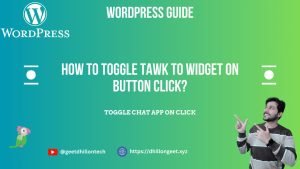 Read more about the article How to Toggle Tawk to Widget on Button Click?