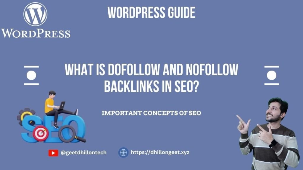 Read more about the article What is Dofollow and Nofollow backlinks in SEO?
