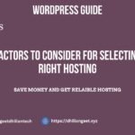 Factors to consider for Selecting Right Hosting