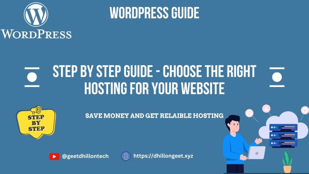 Read more about the article Step By Step Guide – Choose the Right Hosting for Your Website