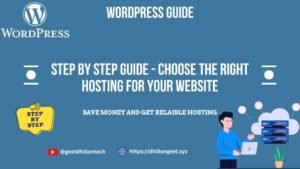 Read more about the article Step By Step Guide – Choose the Right Hosting for Your Website