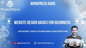 Read more about the article Website Design Basics for Beginners: Box Model, Fonts, Colors & Basic Page Structure
