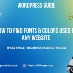 How to Find Fonts & Colors Used on Any Website